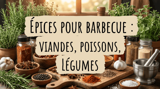 Épices pour barbecue : viandes, poissons, légumes